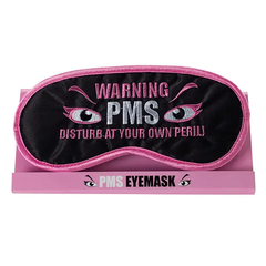 PMS Disturb At Your Own Peril Eye Mask