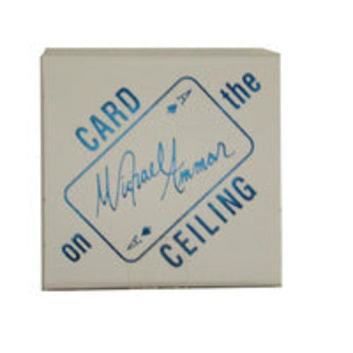 Card on Ceiling (Michael Ammar)