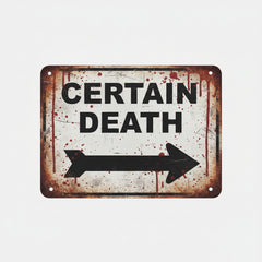 Gruesome Signs