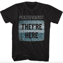 Poltergeist They're Here T-Shirt
