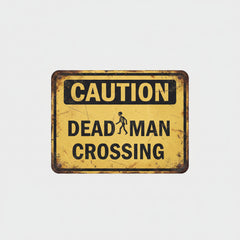 Gruesome Signs