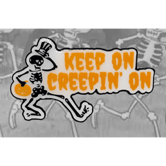 Keep On Creepin' On Skeleton Pin