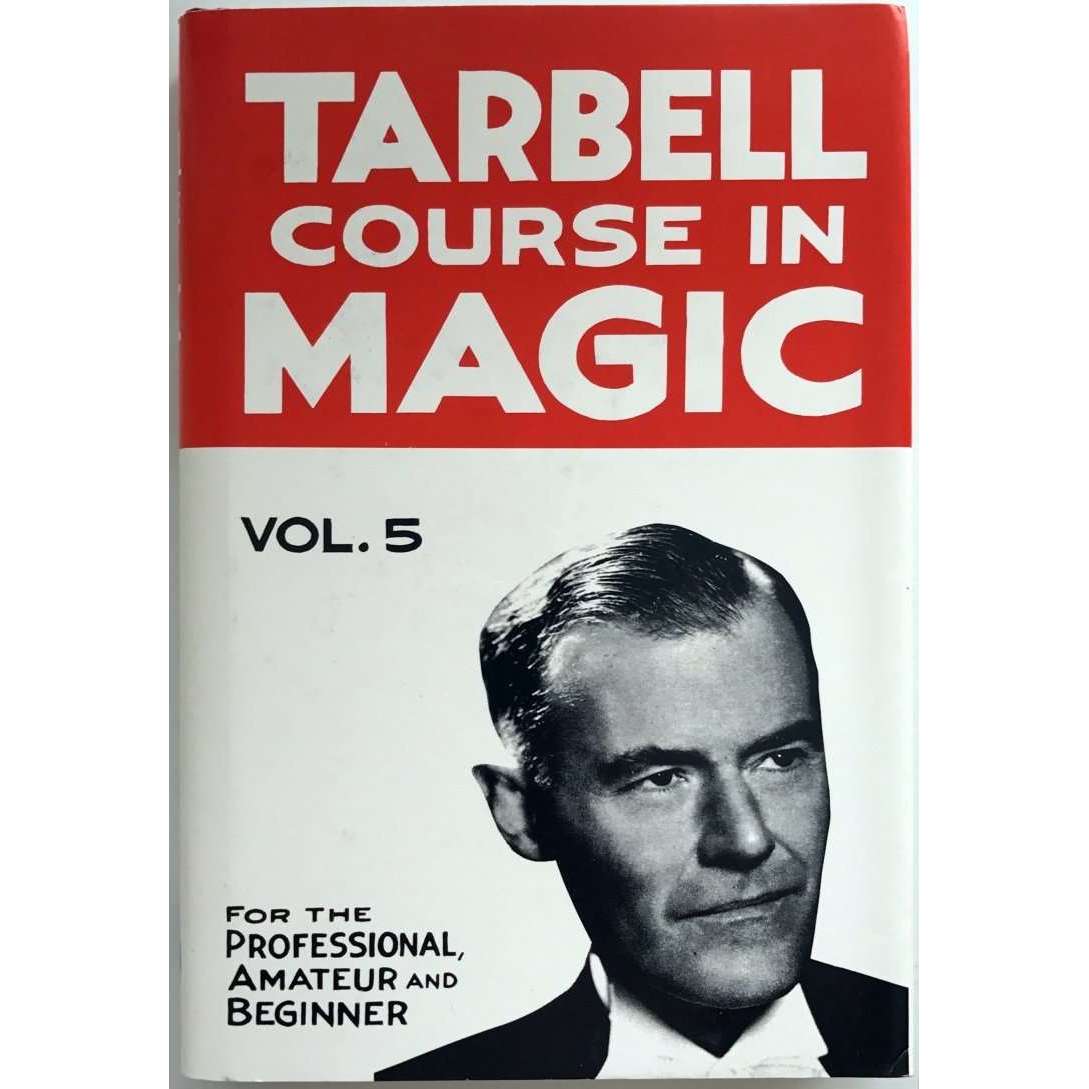 Tarbell Course in Magic-Volume 5
