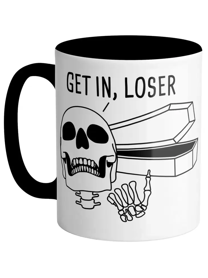 Get in Loser Ceramic Mug