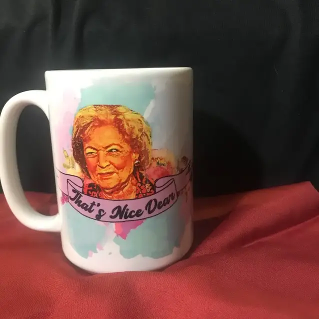 That's Nice Dear - Betty White Mug