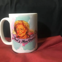 That's Nice Dear - Betty White Mug
