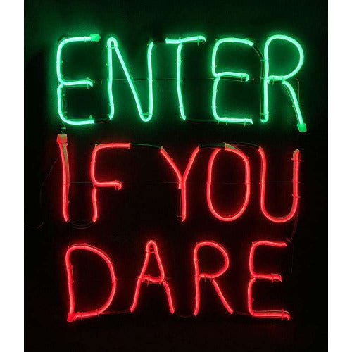 Enter If You Dare "Light Glo" LED Neon Sign
