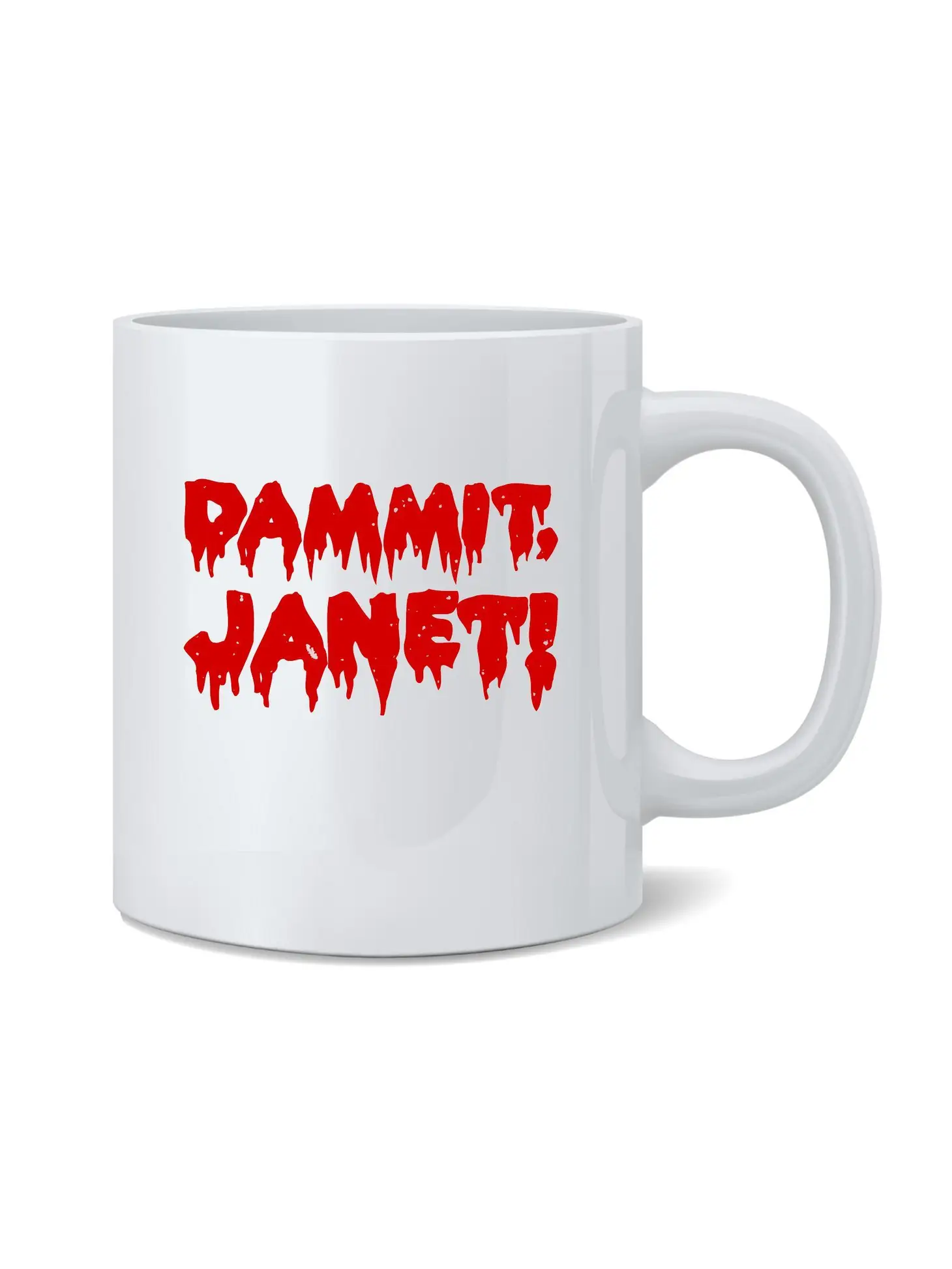 Dammit Janet Coffee Mug
