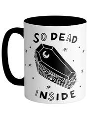 So Dead Inside Ceramic Mug