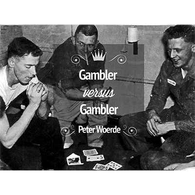 Gambler VS Gambler by Peter Woerde^