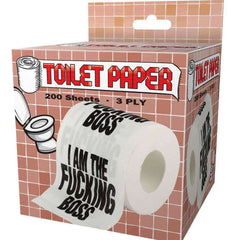 I Am The Fucking Boss Toilet Paper