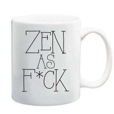 Zen As F*ck Mug