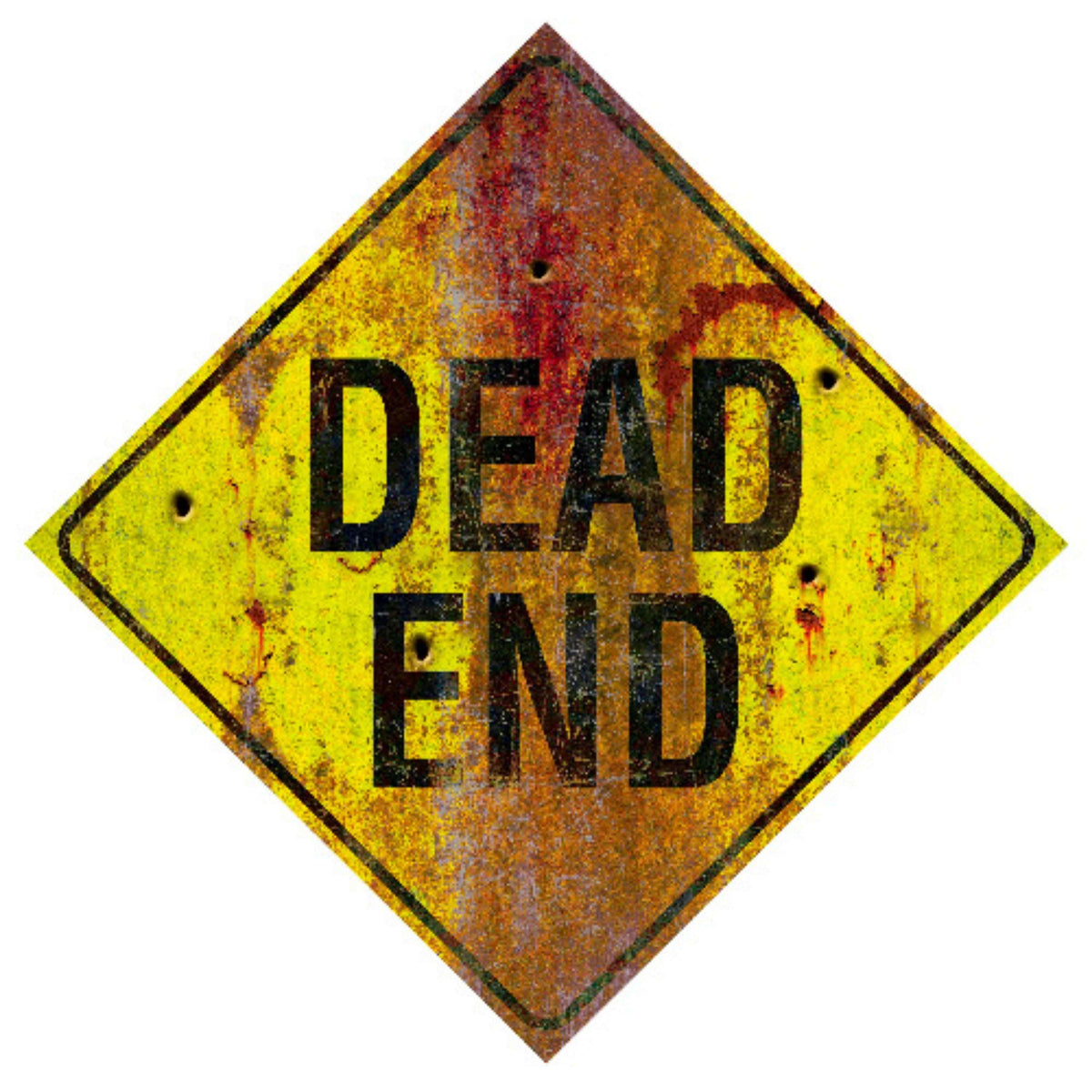 DEAD END Metal Sign