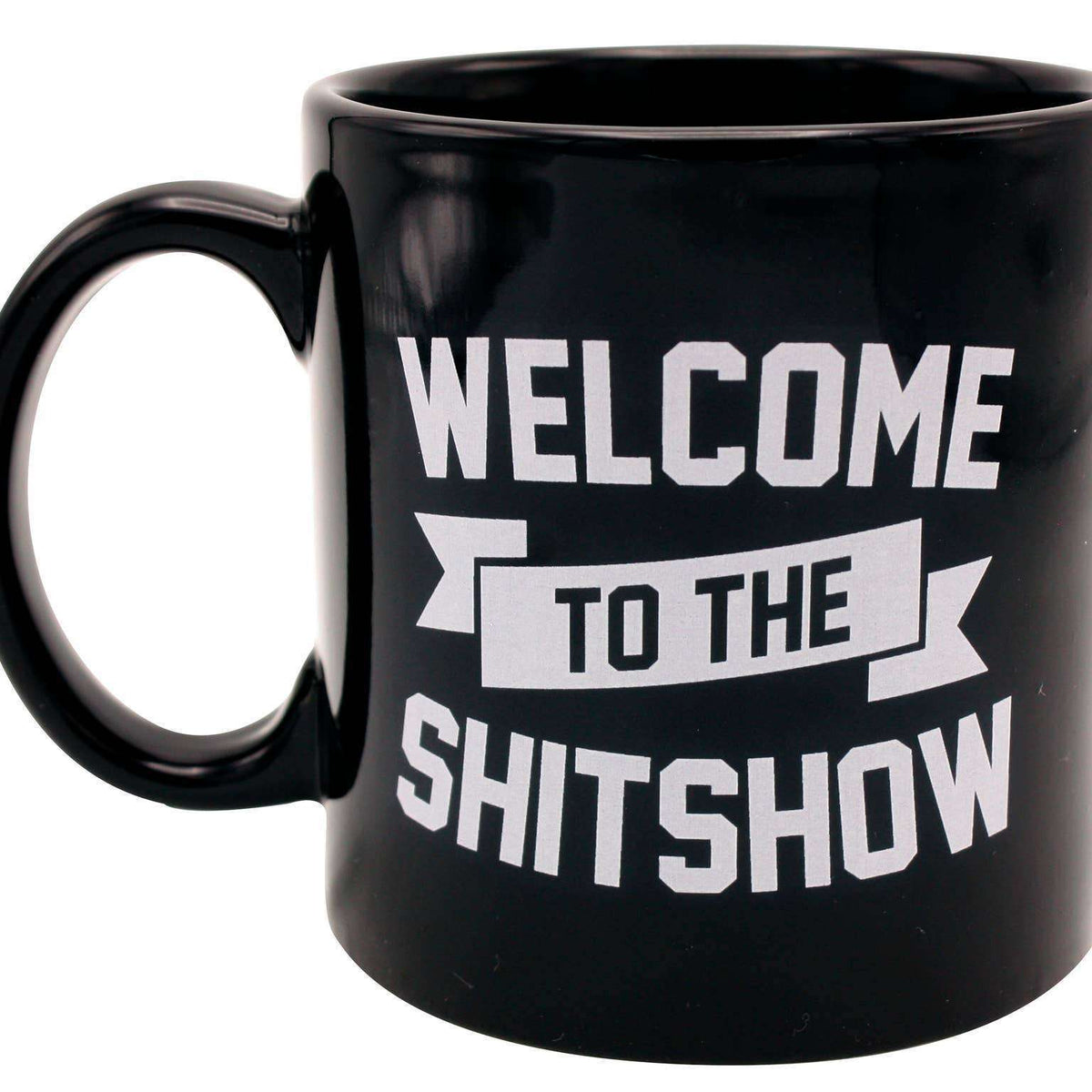 Welcome to the Shitshow Giant Mug